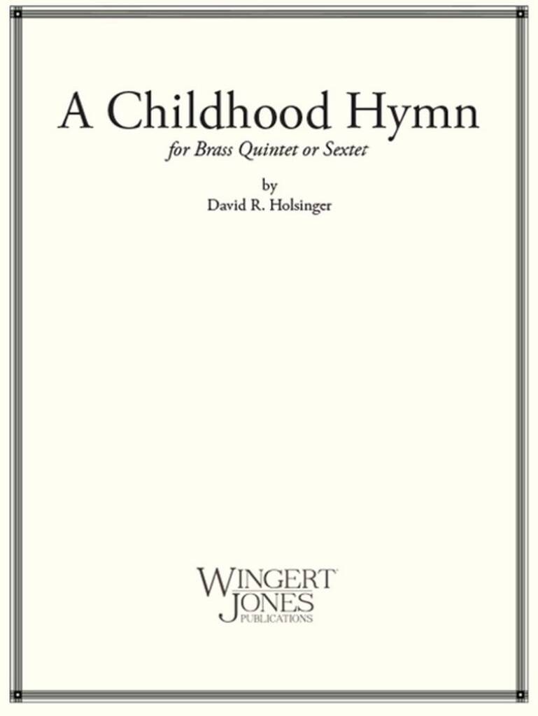 A Childhood Hymn